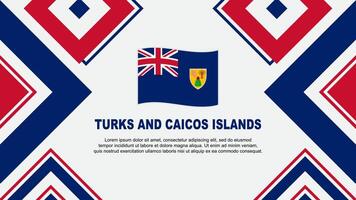 turken en caicos eilanden vlag abstract achtergrond ontwerp sjabloon. turken en caicos eilanden onafhankelijkheid dag banier behang vector illustratie. onafhankelijkheid dag