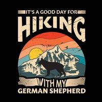 zijn een mooi zo dag voor wandelen met mijn Duitse herder hond typografie t-shirt ontwerp vector