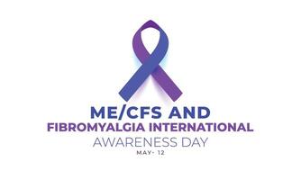 me cfs en fibromyalgie Internationale bewustzijn dag. achtergrond, banier, kaart, poster, sjabloon. vector illustratie.