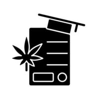 cannabis onderwijs zwarte glyph icoon. opleiding voor de cannabisindustrie. farmaceutische wetenschap. academisch programma. medische marihuanawet. silhouet symbool op witte ruimte. vector geïsoleerde illustratie