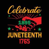 vieren 1895 juneteenth 1765 t overhemd ontwerp vector