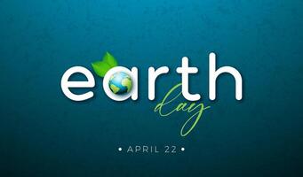 gelukkig aarde dag illustratie met planeet en groen bladeren Aan blauw achtergrond. wereld kaart Aan april 22 milieu en eco concept met typografie belettering. vector ontwerp voor ansichtkaart, groet kaart