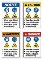 waarschuwingsbord gelaatsscherm dragen, oplader uitschakelen, gemorst zuur onmiddellijk wassen vector