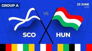 Schotland vs Hongarije Amerikaans voetbal 2024 bij elkaar passen versus. 2024 groep stadium kampioenschap bij elkaar passen versus teams intro sport achtergrond, kampioenschap wedstrijd vector