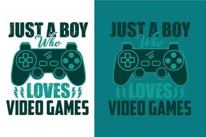 gewoon een jongen die dol is op het ontwerpen van videogames, gaming-t-shirts vector