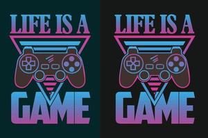 het leven is een game gaming-t-shirtontwerp vector