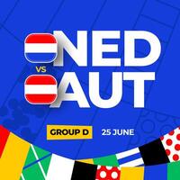 Nederland vs Oostenrijk Amerikaans voetbal 2024 bij elkaar passen versus. 2024 groep stadium kampioenschap bij elkaar passen versus teams intro sport achtergrond, kampioenschap wedstrijd vector