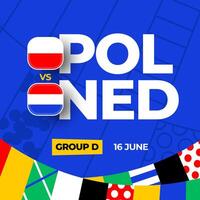 Polen vs Nederland Amerikaans voetbal 2024 bij elkaar passen versus. 2024 groep stadium kampioenschap bij elkaar passen versus teams intro sport achtergrond, kampioenschap wedstrijd vector