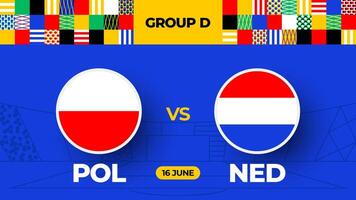 Polen vs Nederland Amerikaans voetbal 2024 bij elkaar passen versus. 2024 groep stadium kampioenschap bij elkaar passen versus teams intro sport achtergrond, kampioenschap wedstrijd vector