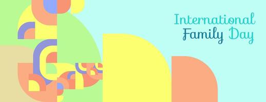 Internationale familie dag breed spandoek. modern meetkundig abstract achtergrond in kleurrijk stijl voor familie dag. gelukkig familie dag groet kaart Hoes met tekst en leeg ruimte vector