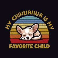 mijn chihuahua is mijn favoriete kind retro t-shirt ontwerp vector