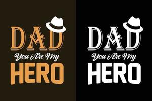 papa je bent mijn held typografie vaderdag t-shirt ontwerp vector