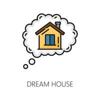droom huis icoon, echt landgoed en appartementen huur vector