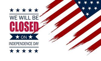 onafhankelijkheid dag Verenigde Staten van Amerika 4e van juli achtergrond ontwerp met wij zullen worden Gesloten tekst vector