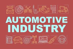 auto-industrie woord concepten banner. productie, onderhoud en reparatie van motorvoertuigen. presentatie, website. geïsoleerde belettering typografie idee met lineaire pictogrammen. vector overzicht illustratie