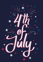 4e van juli - Amerikaans onafhankelijkheid dag belettering. een poster voor de 4e van juli met vuurwerk illustratie vector