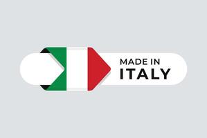 gemaakt in Italië etiket met pijl vlag icoon en ronde kader. voor logo, label, insigne, zegel, label, teken, zegel, symbool, insigne, stempel, sticker, embleem, banier, ontwerp vector