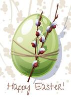Pasen kaart met een ei en een kutje wilg. banier, poster voor de voorjaar vakantie. gelukkig Pasen vector