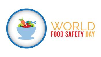 wereld voedsel veiligheid dag opgemerkt elke jaar in juni. sjabloon voor achtergrond, banier, kaart, poster met tekst inscriptie. vector
