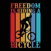 vrijheid is rijden een fiets t-shirt ontwerp vector