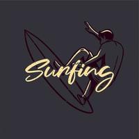 t-shirtontwerp surfen met man die surfen vintage illustratie speelt vector