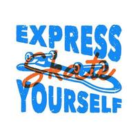 vintage slogan typografie express skate zelf voor t-shirtontwerp vector