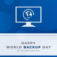 wereld backup dag viering vector ontwerp illustratie voor achtergrond, poster, banier, reclame, groet kaart