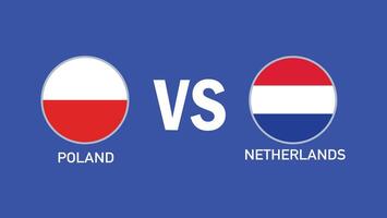 Polen en Nederland bij elkaar passen embleem vlag ontwerp Europese landen 2024 teams landen Europese Duitsland Amerikaans voetbal symbool logo illustratie vector