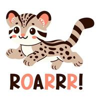 illustratie in kinderen stijl. schattig wild ocelot Aan wit achtergrond. brullen opschrift vector