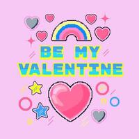 worden mijn Valentijn - pixel kunst illustratie. plein geschenk kaart of poster voor Valentijnsdag dag, met harten, sterren en regenboog. retro stijl met neon kleuren. vector
