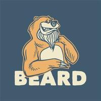 vintage slogan typografie baard coole beer met baard voor t-shirtontwerp vector