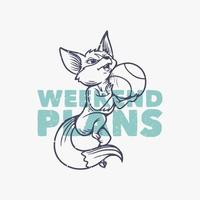 vintage slogan typografie weekendplannen vos die basketbal speelt voor t-shirtontwerp vector