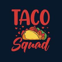 taco squad typografie taco's t-shirtontwerp met taco's grafische illustratie vector