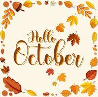 hallo oktober met sierlijke herfstbladeren frame vector