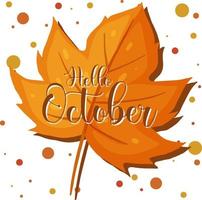 hallo oktober woord logo op een herfstblad vector