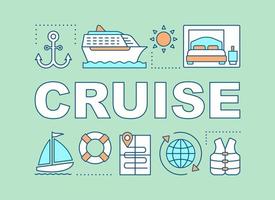 cruise woord concepten banner. reisbureau aanbieding. reis, zeereis, rondreis. Cruise schip. presentatie, website. geïsoleerde belettering typografie idee met lineaire pictogrammen. vector overzicht illustratie