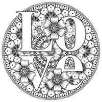 hou van woorden met mehndi-bloemen voor het kleuren van het doodle-ornament van de boekpagina vector