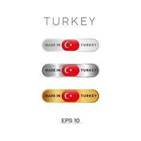 gemaakt in Turkije label, stempel, badge of logo. met de nationale vlag van turkije. op platina, goud en zilver kleuren. premium en luxe embleem vector