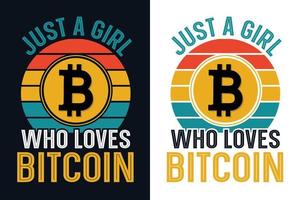 gewoon een meisje dat dol is op het ontwerpen van bitcoin-t-shirts vector