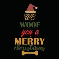 we woof you a merry christmas typografie t-shirt vector