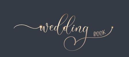 bruiloft - gouden kalligrafische inscriptie voor album, omslag. vector