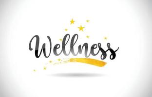 wellness woord vector tekst met gouden sterren trail en handgeschreven gebogen lettertype.