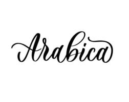 arabica belettering logo op zwarte achtergrond. vector