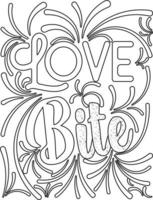 liefde bijten. motiverende citaten kleurplaat .coloring boekontwerp. vector