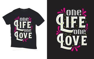 een leven een liefde. motiverende citaten belettering t-shirt design. vector