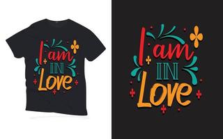 ik ben verliefd. motiverende citaten belettering t-shirt design. vector