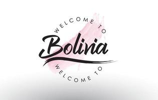 Bolivia welkom bij tekst met aquarel roze penseelstreek vector