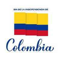 Colombia onafhankelijkheidsdag kalligrafie belettering in het Spaans. nationale feestdag gevierd op 20 juli. vector sjabloon voor typografie poster, spandoek, wenskaart, flyer