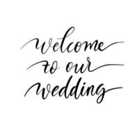 welkom bij onze bruiloft belettering inscriptie. vector