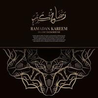 ramadan kareem. islamitisch achtergrondontwerp met Arabische kalligrafie en ornamentmandala. vector